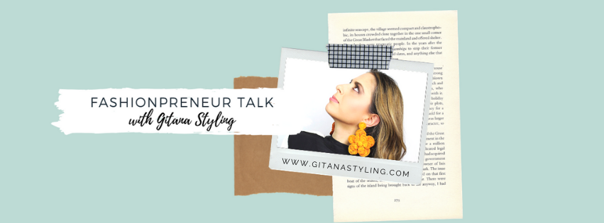 Fashionpreneur Talk Podcast with Gitana Styling