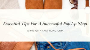 Essential Tips For A Successful Pop-Up Shop