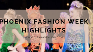 Phoenix Fashion Week Highlights 2016