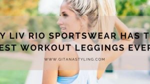 Why Liv Rio Sportswear Has The Best Workout Leggings Ever
