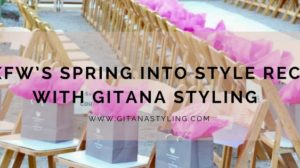 PHXFW’s Spring Into Style Recap With Gitana Styling