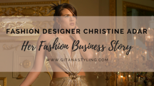 Fashion Designer Christine Adar… Her Fashion Business Story