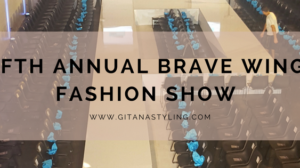 Fifth Annual Brave Wings Fashion Show