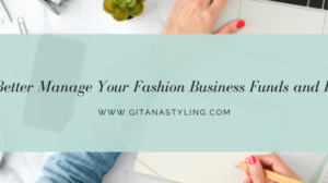 How to Better Manage Your Fashion Business Funds and Finances